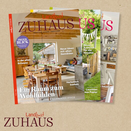 Landlust Zuhaus. Die Zeitschrift f&uuml;r kleine und gro&szlig;e Wohnideen. Hier gehts zum Aboshop.